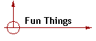 Fun Things