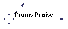 Proms Praise